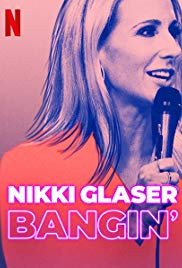Nikki Glaser: Bang