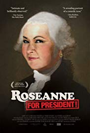 Roseanne for Presi