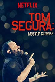 Tom Segura: Mostly