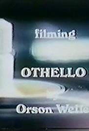 Filming Othello (1