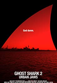 Ghost Shark 2: Urb