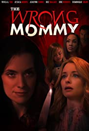 The Wrong Mommy (2