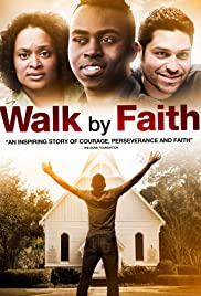 Walk by Faith (201