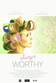 Always Worthy (201