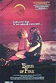 Born of Fire (1987