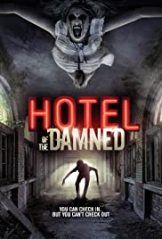 Hotel of the Damne