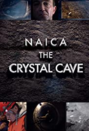 Naica: Secrets of 