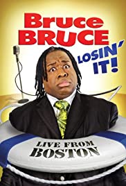 Bruce Bruce: Losin