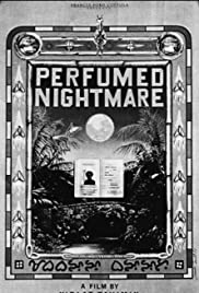 Perfumed Nightmare