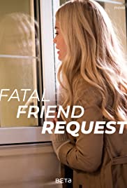 Fatal Friend Reque