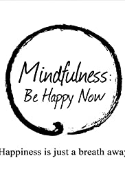 Mindfulness: Be Ha
