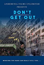 Dont Get Out (2019