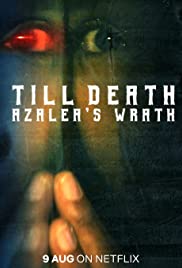 Till Death: Azalea