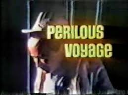 Perilous Voyage (1