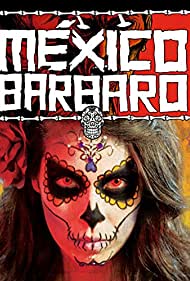 Barbarous Mexico (