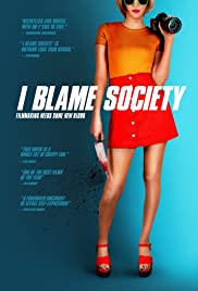 I Blame Society (2