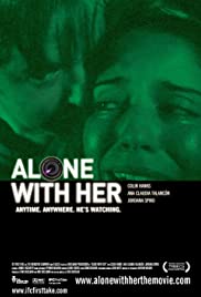 Alone with Her (20