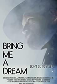 Bring Me a Dream (