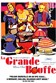 La Grande Bouffe (