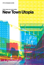 New Town Utopia (2