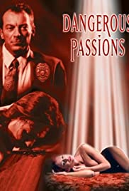 Dangerous Passions