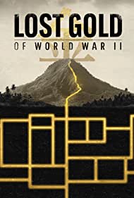 Lost Gold of WW2 (