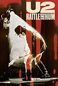 U2: Rattle and Hum