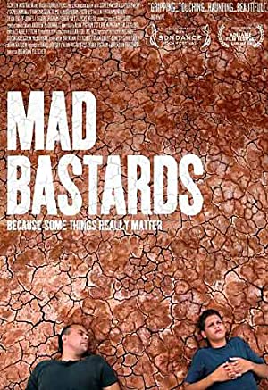 Mad Bastards (2010