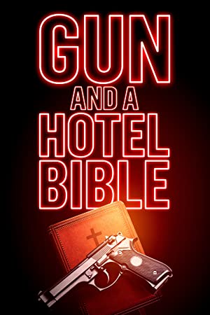 Gun and a Hotel Bi