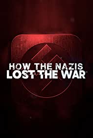 How the Nazis Lost