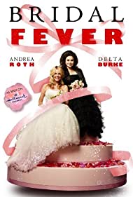 Bridal Fever (2008
