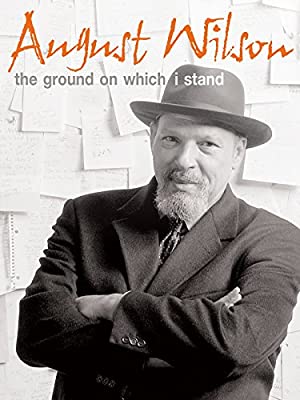 August Wilson The 