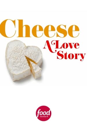 Cheese A Love Story (2021-)
