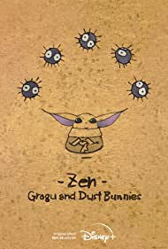 Zen Grogu and Dust