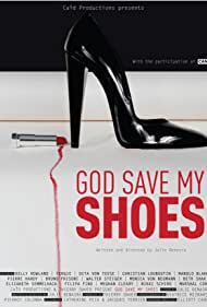God Save My Shoes 