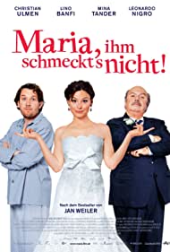 Maria, ihm schmeck