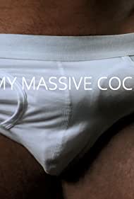 My Massive Cock (2