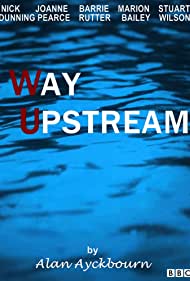 Way Upstream (1987