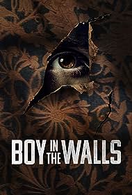 Boy in the Walls (
