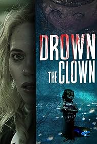 Drown the Clown (2