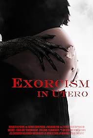 Exorcism in Utero 