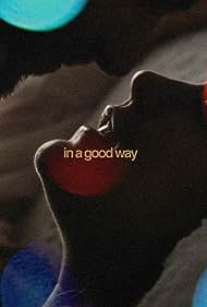 In a Good Way (202