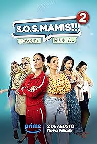 S.O.S. Mamis 2: Mo