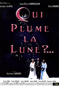 Qui plume la lune 