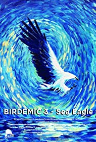 Birdemic 3 Sea Eag