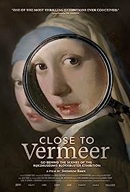 Close to Vermeer (