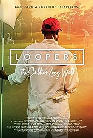 Loopers The Caddie