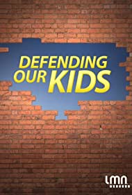 Defending Our Kids