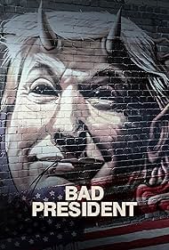Bad President (202