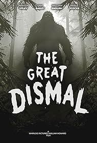 The Great Dismal (